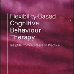 Flexibility-Based Cognitive Behaviour Therapy
