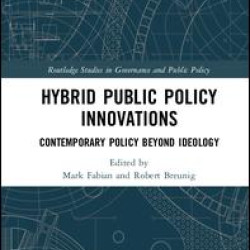 Hybrid Public Policy Innovations Hybrid Public Policy Innovations