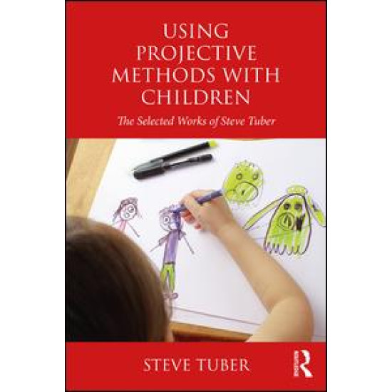 Using Projective Methods with Children Using Projective Methods with Children