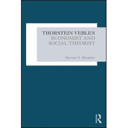 Thorstein Veblen Thorstein Veblen
