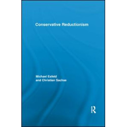 Conservative Reductionism Conservative Reductionism