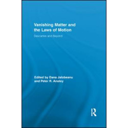 Vanishing Matter and the Laws of Motion Vanishing Matter and the Laws of Motion