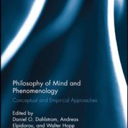 Philosophy of Mind and Phenomenology Philosophy of Mind and Phenomenology