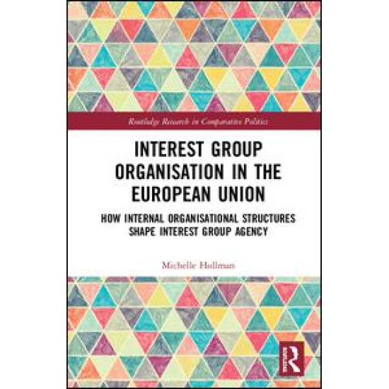 Interest Group Organisation in the European Union
