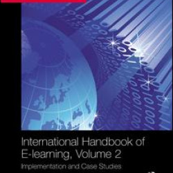 International Handbook of E-Learning Volume 2