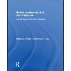 Police Leadership and Administration Police Leadership and Administration