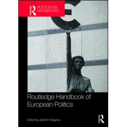 Routledge Handbook of European Politics Routledge Handbook of European Politics