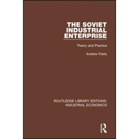 The Soviet Industrial Enterprise