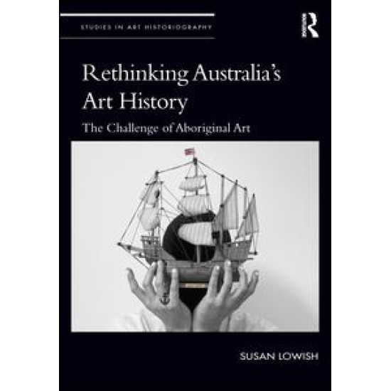 Rethinking Australia’s Art History