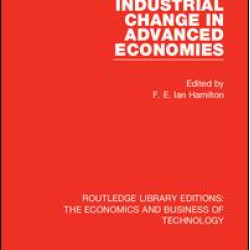 Industrial Change in Advanced Economies Industrial Change in Advanced Economies