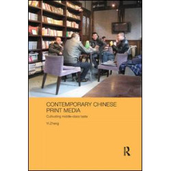 Contemporary Chinese Print Media Contemporary Chinese Print Media