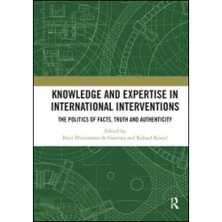 Knowledge and Expertise in International Interventions