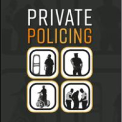 Private Policing Private Policing