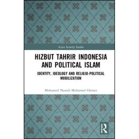 Hizbut Tahrir Indonesia and Political Islam