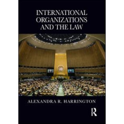 International Organizations and the Law