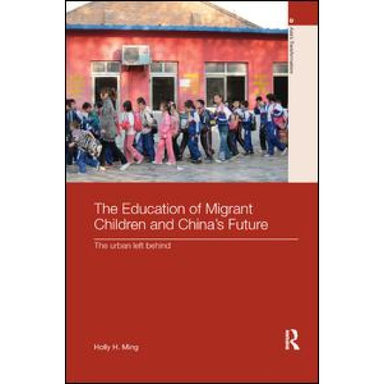 The Education of Migrant Children and China's Future The Education of Migrant Children and China's Future