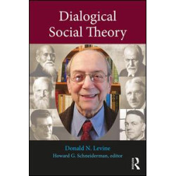 Dialogical Social Theory Dialogical Social Theory
