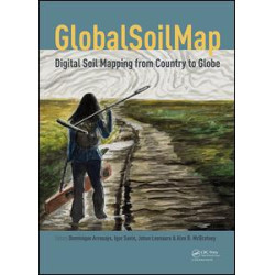 GlobalSoilMap - Digital Soil Mapping from Country to Globe GlobalSoilMap - Digital Soil Mapping from Country to Globe