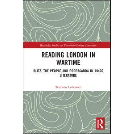 Reading London in Wartime Reading London in Wartime