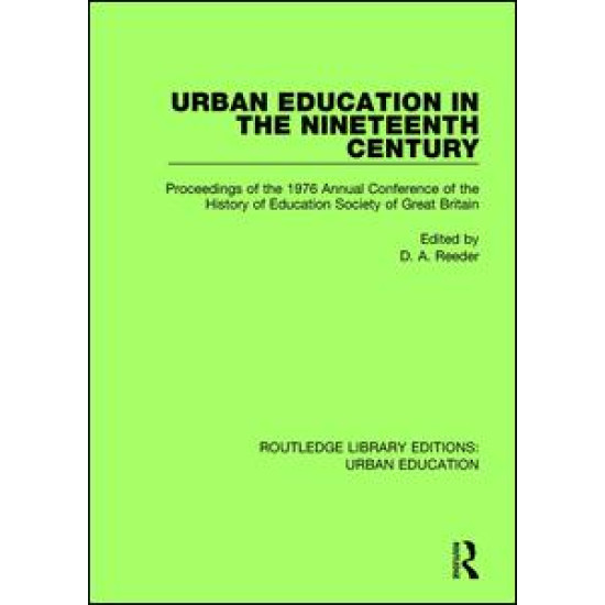 Urban Education in the 19th Century Urban Education in the 19th Century