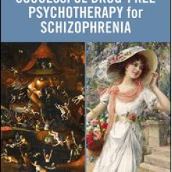Successful Drug-Free Psychotherapy for Schizophrenia Successful Drug-Free Psychotherapy for Schizophrenia
