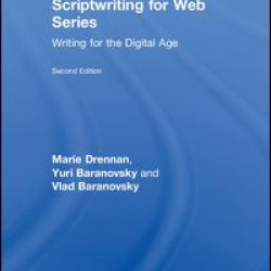 Scriptwriting for Web Series Scriptwriting for Web Series