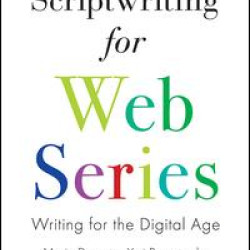 Scriptwriting for Web Series Scriptwriting for Web Series