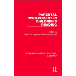 Parental Involvement in Children's Reading Parental Involvement in Children's Reading