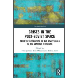 Crises in the Post-Soviet Space Crises in the Post-Soviet Space