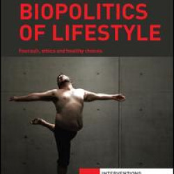The Biopolitics of Lifestyle