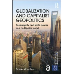 Globalization and Capitalist Geopolitics Globalization and Capitalist Geopolitics
