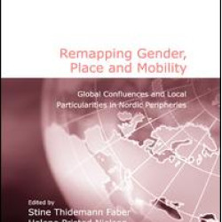 Remapping Gender, Place and Mobility Remapping Gender, Place and Mobility