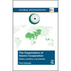 The Organization of Islamic Cooperation The Organization of Islamic Cooperation