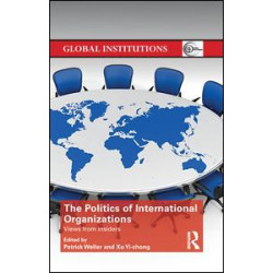 The Politics of International Organizations The Politics of International Organizations