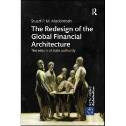The Redesign of the Global Financial Architecture