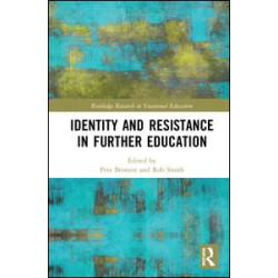 Identity and Resistance in Further Education