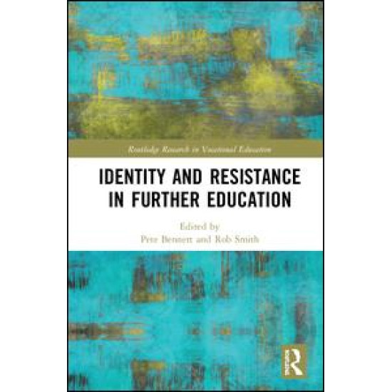 Identity and Resistance in Further Education