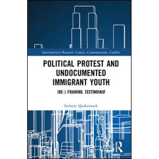 Political Protest and Undocumented Immigrant Youth