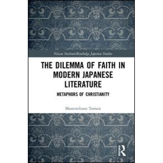 The Dilemma of Faith in Modern Japanese Literature