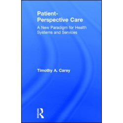 Patient-Perspective Care Patient-Perspective Care