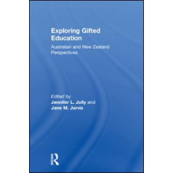 Exploring Gifted Education Exploring Gifted Education