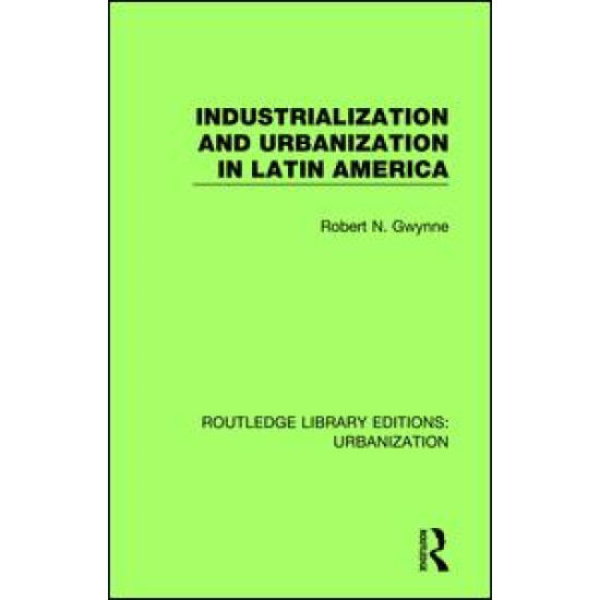 Industrialization and Urbanization in Latin America