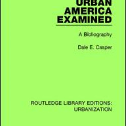 Urban America Examined