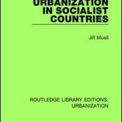 Urbanization in Socialist Countries Urbanization in Socialist Countries
