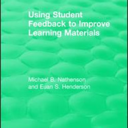 Using Student Feedback to Improve Learning Materials Using Student Feedback to Improve Learning Materials
