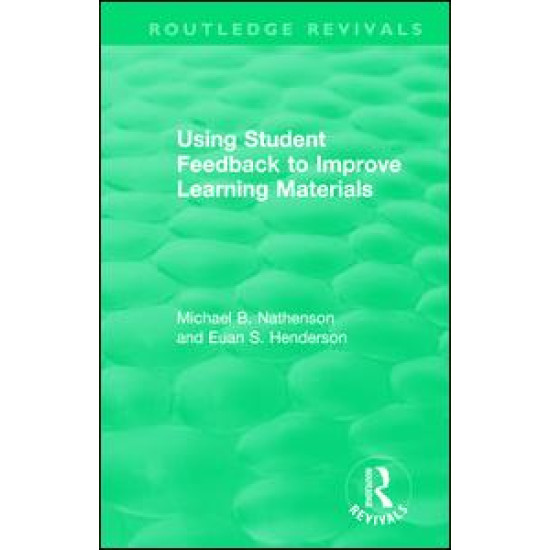 Using Student Feedback to Improve Learning Materials Using Student Feedback to Improve Learning Materials