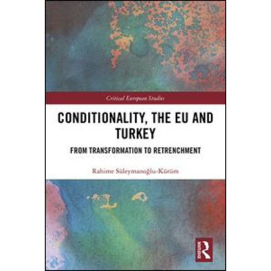 Conditionality, the EU and Turkey