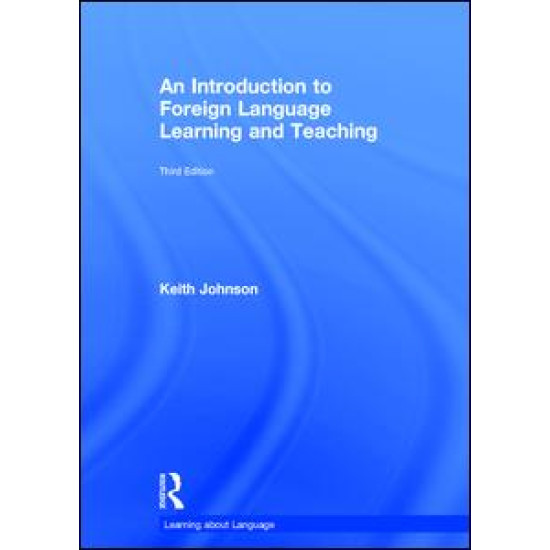 An Introduction to Foreign Language Learning and Teaching