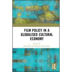Film Policy in a Globalised Cultural Economy