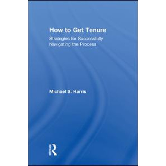 How to Get Tenure